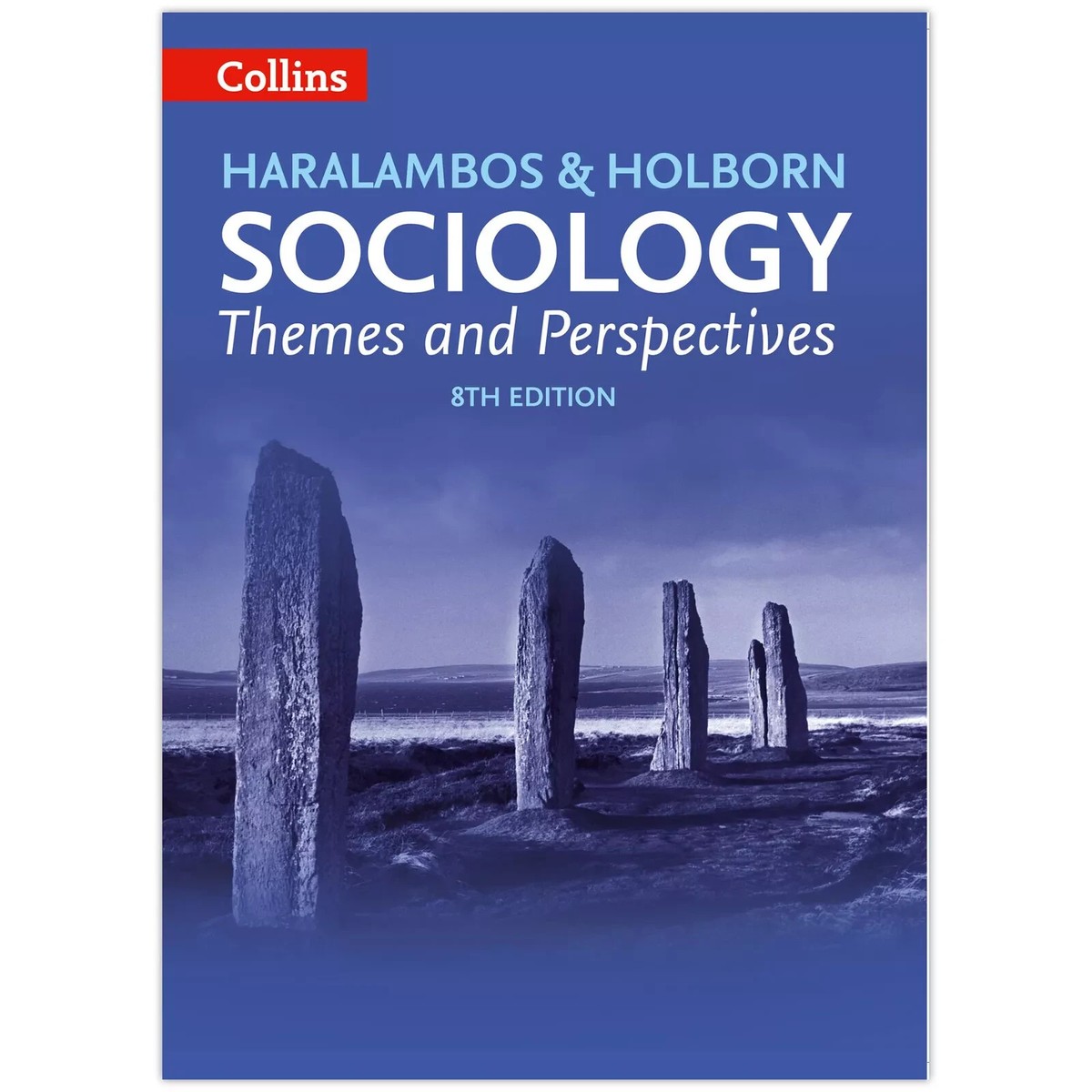Sociology :Themes & Perspectives by Haralambos 8th INTL ED