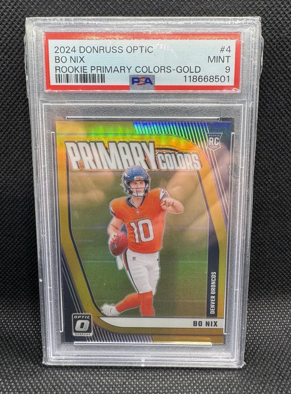 2024 Donruss Optic Bo Nix Primary Colors Gold /10 PSA 9 Denver Broncos
