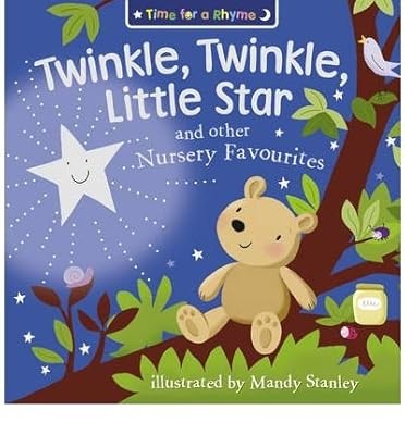 Twinkle, Twinkle, Little Star and Other Nursery Favourites [Paperback] by UNKNOW
