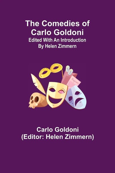 The Comedies Of Carlo Go*Doni; Edited With An Introduction By Helen Zimmern Buch-image