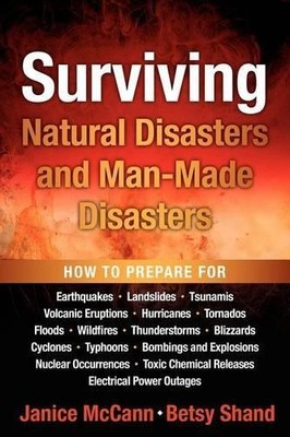 Janice L McCann Betsy Surviving Natural Disasters and Man-Made Dis (Taschenbuch)