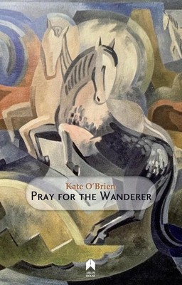Pray for the Wanderer by Kate O'Brien Paperback Book