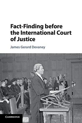 Devaney - Fact-Finding before the International Court of Justice - pap - G555z