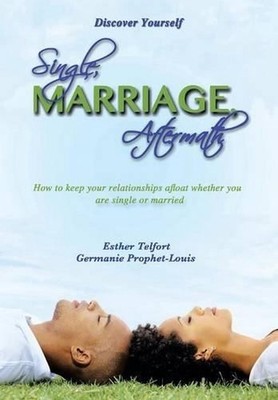 Single Marriage Aftermath: How to Keep Your Relationships Afloat Whether You Are