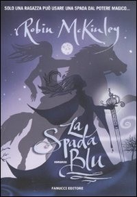 9788834717301 Spada blu (la) - Robin McKinley, A. Ricci