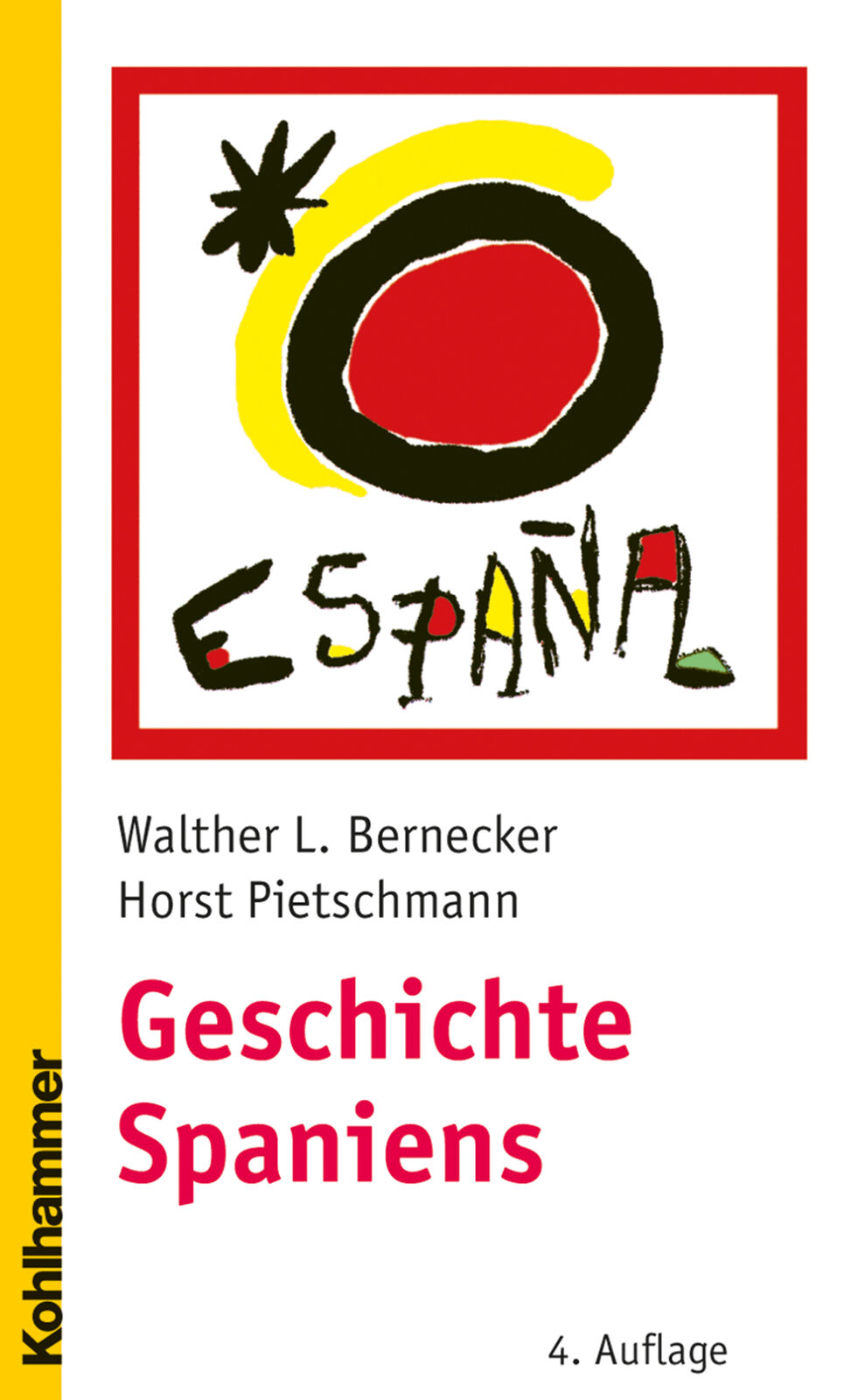 Thumbnail - Walther L. Bernecker; Horst Pietschmann / Geschichte Spaniens