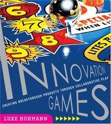 Innovation Games: Creating Breakthrough Products and Ser... | Buch | Zustand gut