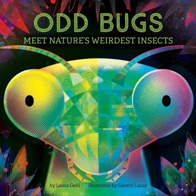 Odd Bugs a Curious Crittters Board Book by Laura Gehl 9781419783050