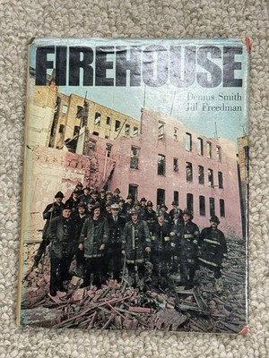 1970s NYFD Photo History: New York City Fire Department; FIREHOUSE, Dennis Smith