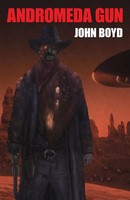John Boyd | Andromeda Gun | Taschenbuch | Englisch (2021) | Wildside Press