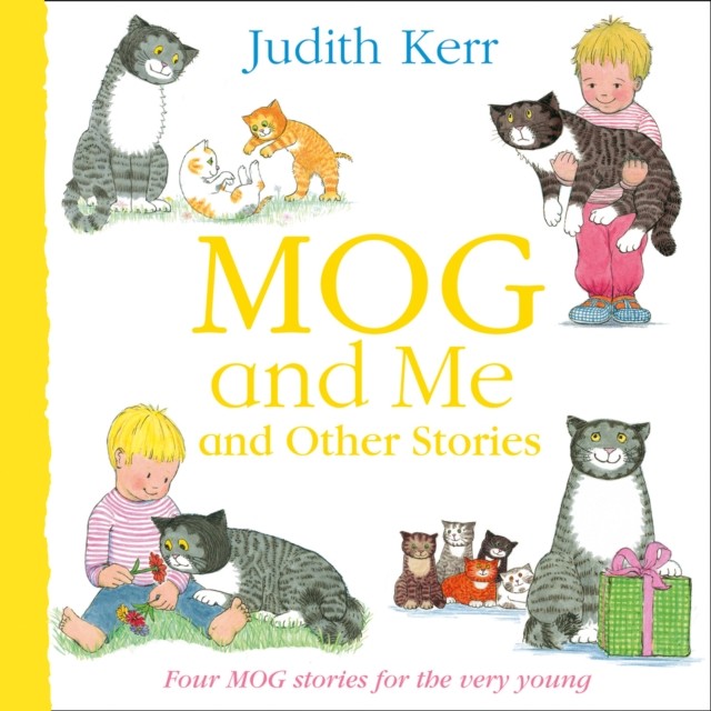 Mog and Me and Other Stories by Judith Kerr (Paperback Book)