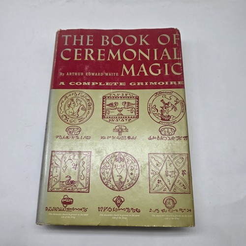 Cover of Book of Ceremonial Magic, A E Waite, Occult, Grimoire, Goetia, Magic, 1st 4th