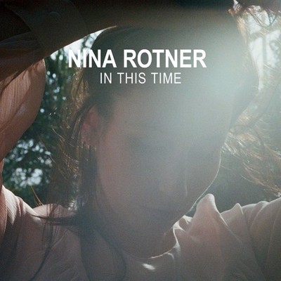 NINA ROTNER - IN THIS TIME  CD NEU 