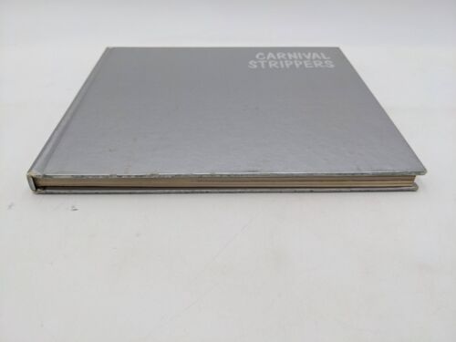 Carnival Strippers von Susan Meiselas SIGNIERT 1. Auflage sehr guter Zustand kein DJ Hardcover - Bild 2 von 10