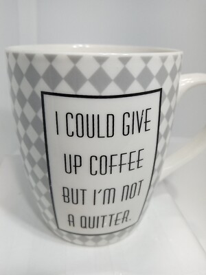 I LOVE COFFEE MUG.CAN'T  GIVE UP COFFEE MUG.CAN'T QUIT CANT GIVE UP COFFEE.B345