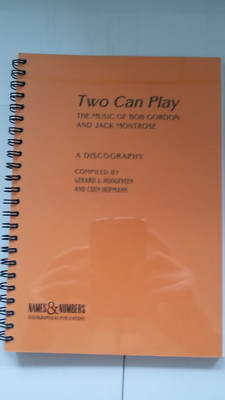Two can play,  Bob Gordon and Jack Montrose discography. Hoogeveen/Hofmann  JAZZ