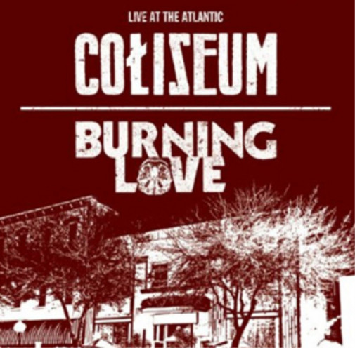 Альбом Coliseum/Burning Love Live at the Atlantic (CD)