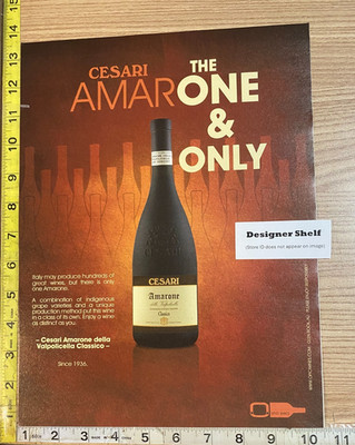 Cesari Amarone Classico Wines One & Only 2013 PAPER Print Advertisement