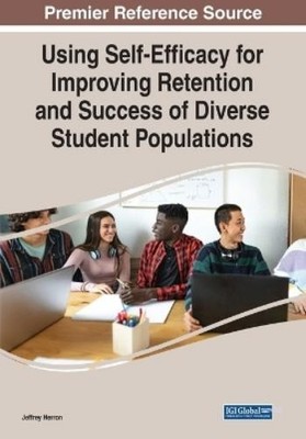Jeffrey Herron Using Self-Efficacy for Improving Retention and Suc (Taschenbuch)