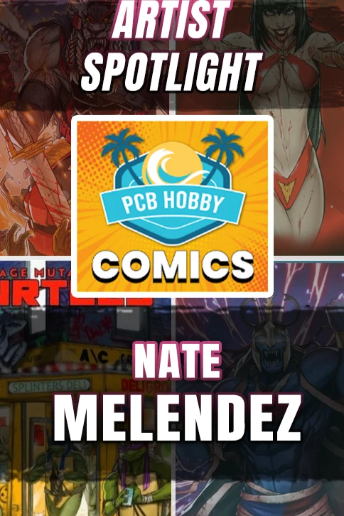 LIVE @ HEROES CON ~ PCB HOBBY: Artist Spotlight Nate Melendez | 6/20 W