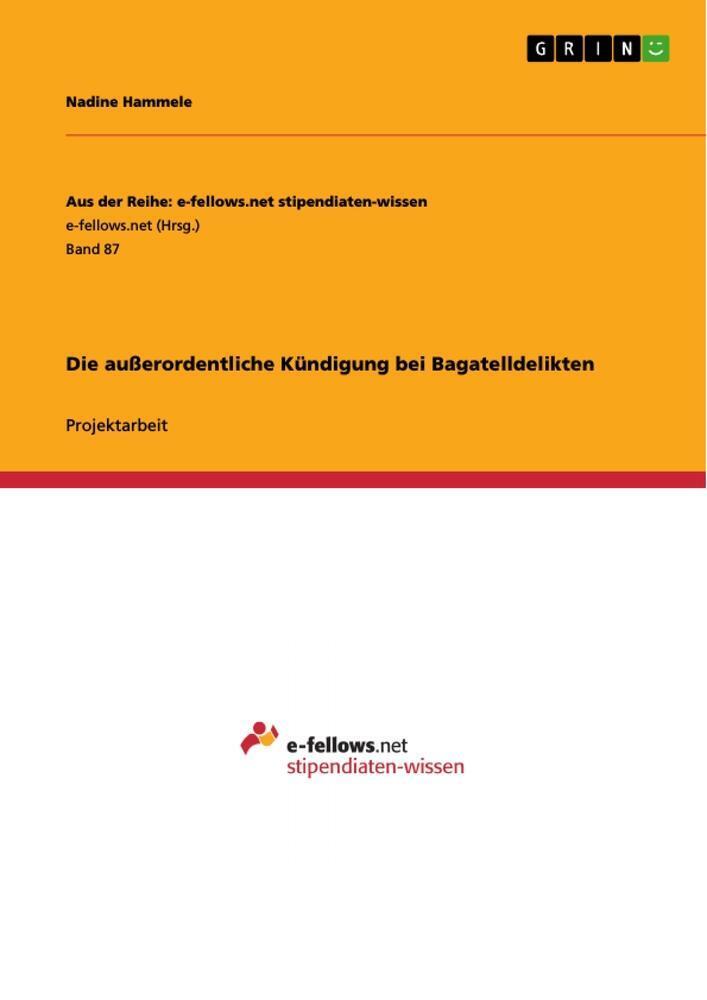 Thumbnail - Die Außerordentliche Kündigung Bei Bagatelldelikten Nadine Hammele