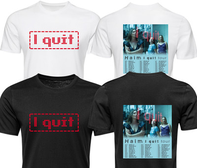 Haim I Quit T-Shirt inspiriert Haim Tour 2025 Unisex Erwachsene UK Tee Tops Geschenk