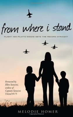 From Where I Stand - Flight #93 Pilot's Widow Sets the Record Str