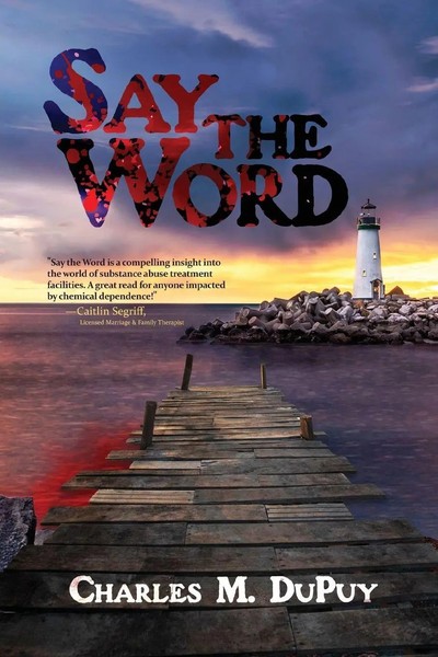Charles M Dupuy | Say The Word | Taschenbuch | Englisch (2019)-image