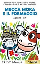 Mucca Moka e il formaggio. Ediz. a colori by Tra... | Book | condition very good