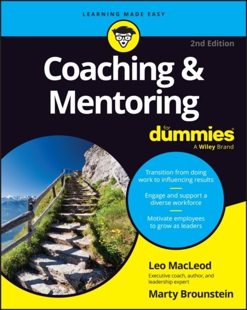 Coaching and Mentoring for Dummies by Marty Brounstein and Leo MacLeod (2023,... - Image 5
