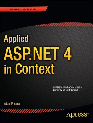 Applied [.] 4 in Context Adam Freeman Taschenbuch xxix Englisch 2011 Apress