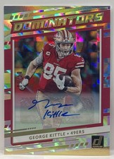 2020 PANINI DONRUSS #D-GK GEORGE KITTLE DOMINATORS AUTOGRAPH AUTO #1/10 49ers SP