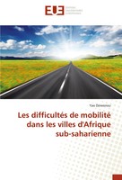 Yao Dziwonou | Les DifficultéS De Mobilité Dans Les Villes D'afrique...
