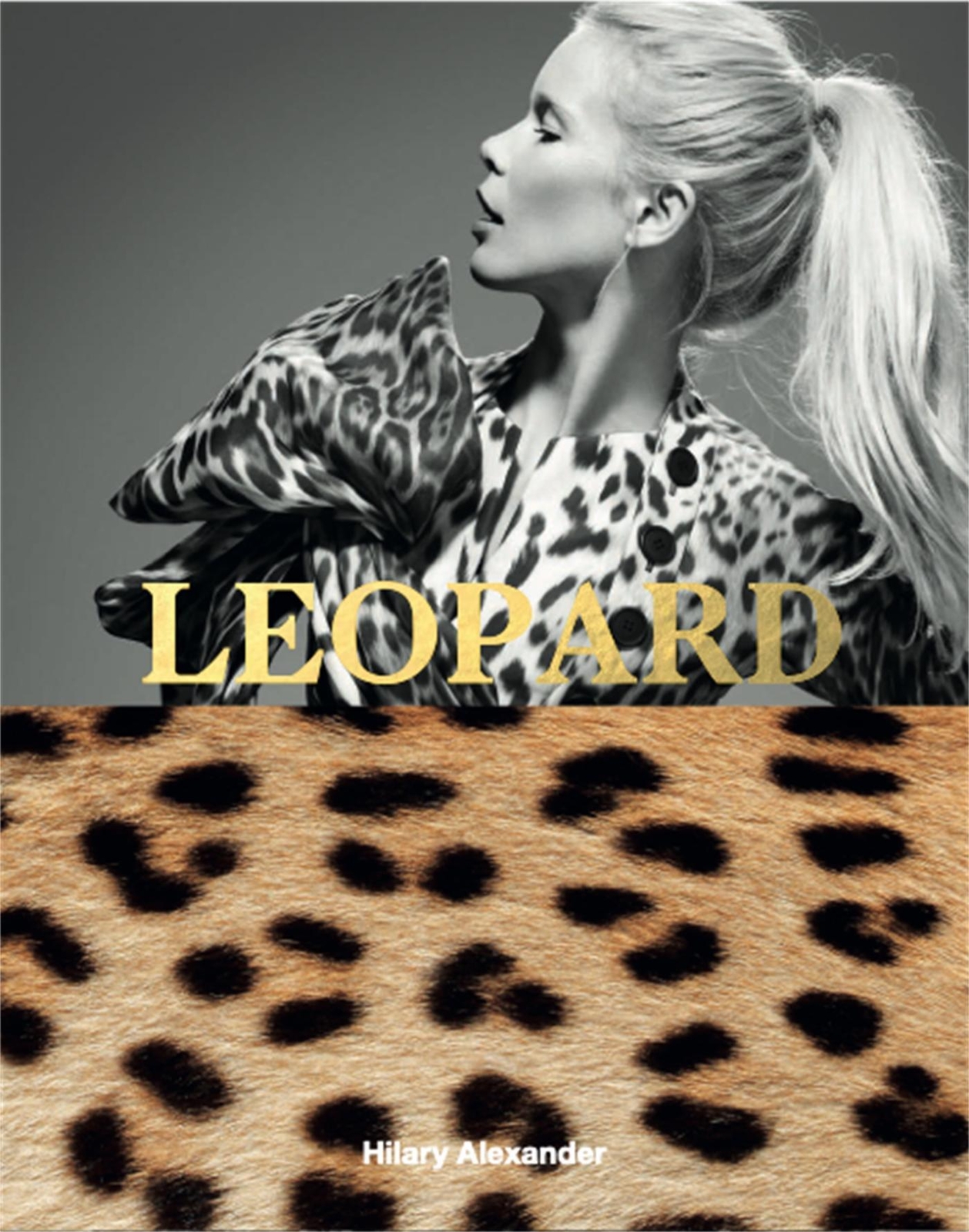 Thumbnail - Leopard | Fashion's Most Powerful Print | Hilary Alexander | Englisch