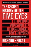 The Secret History Of The Five Eyes | Richard Kerbaj | Taschenbuch | Englisch