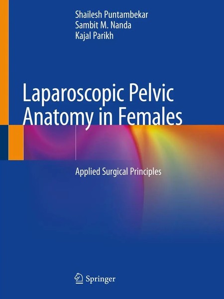 Laparoscopic Pelvic Anatomy In Females Applied Surgical Principles Taschenbuch-image