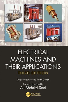 Electrical Machines and Their Applications | Turan Gonen (u. a.) | Buch | 2024