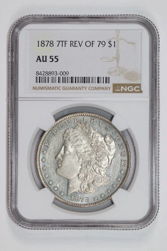 1878 7TF R79 MORGAN DOLLAR NGC AU55