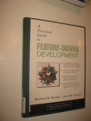 A Practical Guide to Feature-Driven Development - Stephen R. Palmer