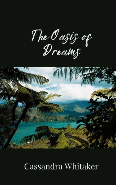 Cassandra Whitaker | The Oasis Of Dreams | Taschenbuch | Englisch (2025)-image