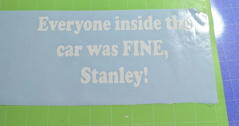 "车里的每个人都很好,斯坦利 !" 8x4 英寸办公室报价所有人 — 第 2/2 张图片