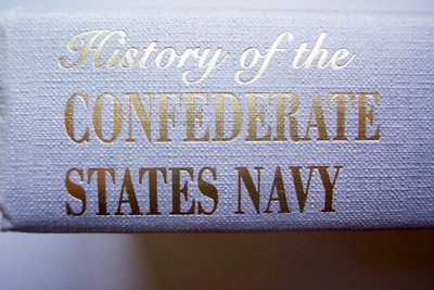 History of The Confederate States Navy, From Organization to Surrender Last Ship