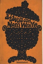 A tavola con Nero Wolfe - Paolo Ciulli, Paola Buzzi (Arnoldo Mondadori Editore)