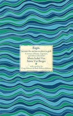 Rag?S: A Memoir Of Home, Migration, And African Decolonization