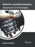 Rowland Wilson | Robotics And Biomimetics | Buch | Englisch (2017) | Gebunden