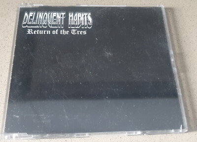 Delinquent Habits    Return Of The Tres CD Single 2001 Promo