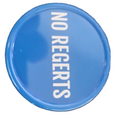 Printed key chain  NO REGERTS 