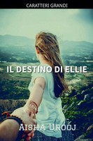 Aisha Urooj | Il Destino Di Ellie | Taschenbuch | Italienisch (2026)