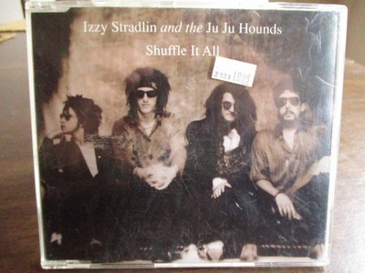 IZZY STRADLIN & THE JU JU HOUNDS - SHUFFLE IT ALL - U.K. IMPORT EP VG+ $11.95