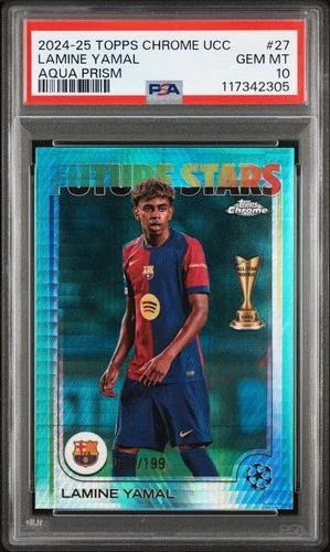 PSA 10 Lamine Yamal #27 Aqua Prism /199 2024-25 Topps Chrome UEFA Future Stars
